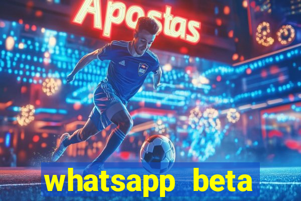 whatsapp beta 3.3.10 2024